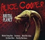Brutal Planet - Alice Cooper