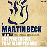 The Fire Engine that Disappeared (Dramatised): Martin Beck, Book 5