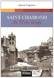 Saint-Chamond au fil du temps