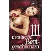 111 erotische Bettgeschichten: Sammelband