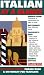 Italian At a Glance (At a Glance Foreign Language Phrasebooks)