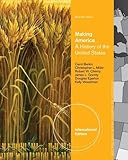 Making America : a history of the United States