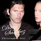 Dirty Sanchez by Christopher Just 【並行輸入品】