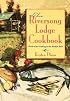 Riversong Lodge Cookbook: World-Class Cooking in T