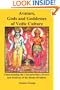 Avatars, Gods and Goddesses of Vedic Culture: Understanding the Characteristics, Powers and Positions of the Hindu Divinities