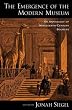 The Emergence of the Modern Museum: An Anthology of Nineteenth-Century Sources