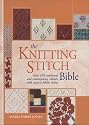 The Knitting Stitch Bible: Over 250 Traditional and Contemporary Stitches with Easy-to-Follow Charts