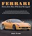  : Ferrari: Stories from Those Who Lived the Legend