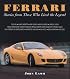 Ferrari: Stories from Those Who Lived the Legend