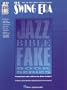 The Swing Era - 1936-1947 (Jazz Bible Fake Books)