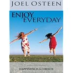 Enjoy Everyday Audio Cd Set: Happiness Is a Choice! Joel Osteen book cover