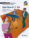 Saxophon spielen - Mein sch&ouml;nstes Hobby - Die moderne Saxophon-Schule f&uuml;r Jugendliche und Erwachsene - Schule mit CD: Saxophon spielen - mein sch&ouml;nstes .. - & Spielst&uuml;cke f&uuml;r Saxophon und Klavier - Dirko Juchem