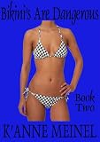 Bikini's are Dangerous 2