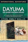 Dayuma: Life Under Waorani Spears: In...