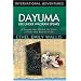 Dayuma: Life Under Waorani Spears: A Tragedy That Shocked The World. A Vision That Refused To Die. (International Adventures)