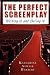 The Perfect Screenplay: Writing it and Selling it