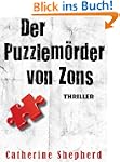 Der Puzzlem�rder von Zons. Thriller
