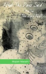 What The Doves Said: The Deep Well (Book Two)