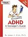 ADHD: A Teenager's Guide