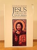 Jesus through the centuries : His place in the history of culture