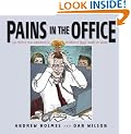 Pains in the Office: 50 People You Absolutely, Definitely Must Avoid at Work