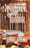 Perfectly Good Nanny