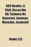 669 Deaths: Li Shiji, Hasan Ibn Ali, Fujiwara No Kamatari, Jaruman, Mezezius, Javanshir
