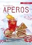 Les meilleurs ap�ros : 80 recettes � boire et � grignoter