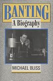 Banting: A Biography
