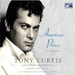 American Prince: A Memoir | Peter Golenbock,Tony Curtis