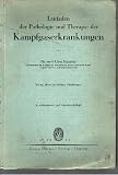 Bild zu: Leitfaden der Pathologie und Therapie der Kampfgaserkrankungen