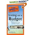 The Pocket Idiot's Guide to Living on a Budget, 2nd Edition (The Pocket Idiot's Guide)