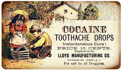 Cocaine Toothache Drops Sign