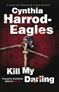 Kill My Darling (Bill Slider Mysteries)