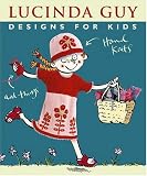 Designs for Kids: Hand Knits and Things