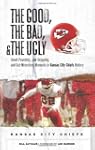 Good,The Bad,And/Ugly Kansas City Chiefs