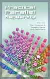 Practical Parallel Rendering