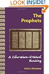 The Prophets: A Liberation-Critical R...