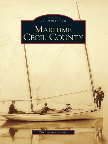 Maritime Cecil County (Images of America)