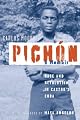 Pichon: Race and Revolution in Castro's Cuba: A Memoir