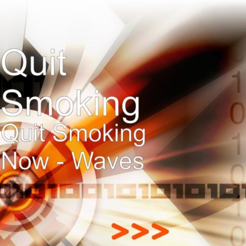 Quit Smoking Now - Waves