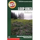 best loop hikes washington best hikes