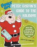 Family Guy: Peter Griffin's Guide to the Holidays
