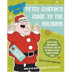 Family Guy: Peter Griffin's Guide to the Holidays