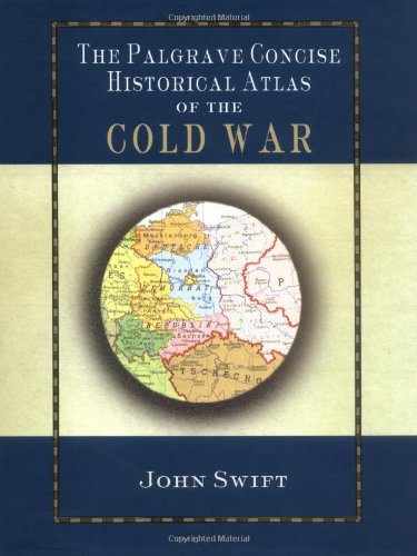 Palgrave Concise Historical Atlas of the Cold War