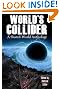 World's Collider: A Shared-World Anthology