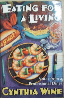 Eating for a Living: Notes from a Professional Diner