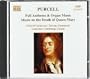 Purcell: Full Anthems & Organ Music