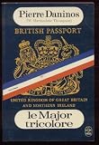 Le Major tricolore ou Comment peut-on être Français?