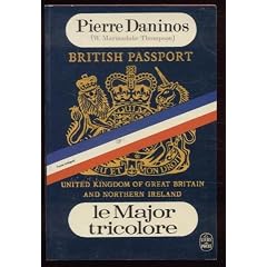 Le Major tricolore ou Comment peut-on �tre Fran�ais?